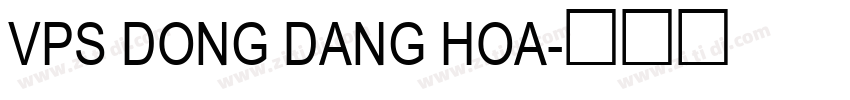 VPS Dong Dang Hoa字体转换